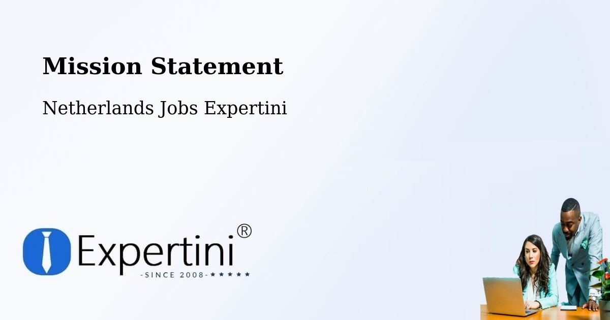 Corporate Mission – Nederhemert - Netherlands Jobs Expertini