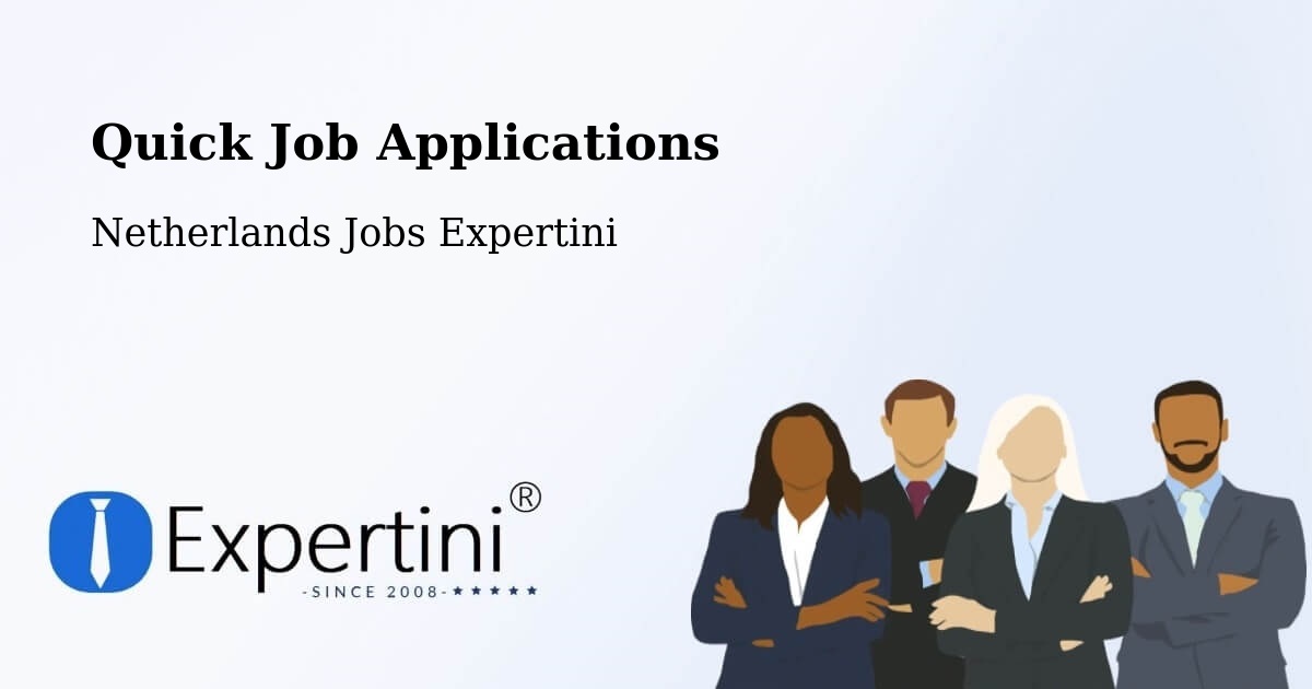 Quick Apply Feature – Nederhemert - Netherlands Jobs Expertini
